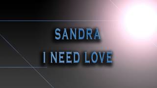 Sandra-I Need Love [HD AUDIO]