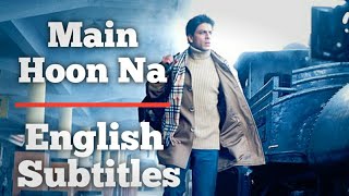 Main Hoon Na (Sad Version) - English Subtitles