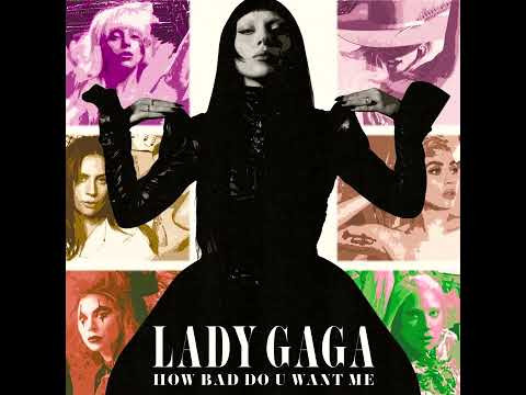 Lady Gaga - How Bad Do U Want Me [DJ Edson MAYHEM Extended Version]