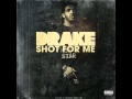 Drake Shot For Me