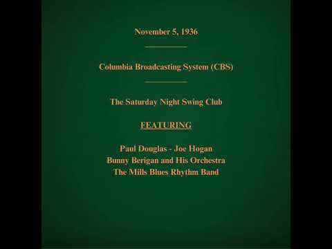 November 5, 1936 - CBS - The Saturday Night Swing Club