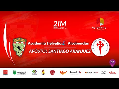 2ª IM jornada 4 ACADEMIA HELVETIA ALCOBENDAS - BM APÓSTOL SANTIAGO ARANJUEZ