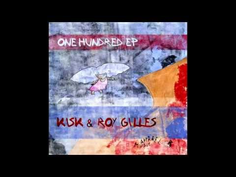 Kisk & Roy Gilles - OneHundredAndFourteen