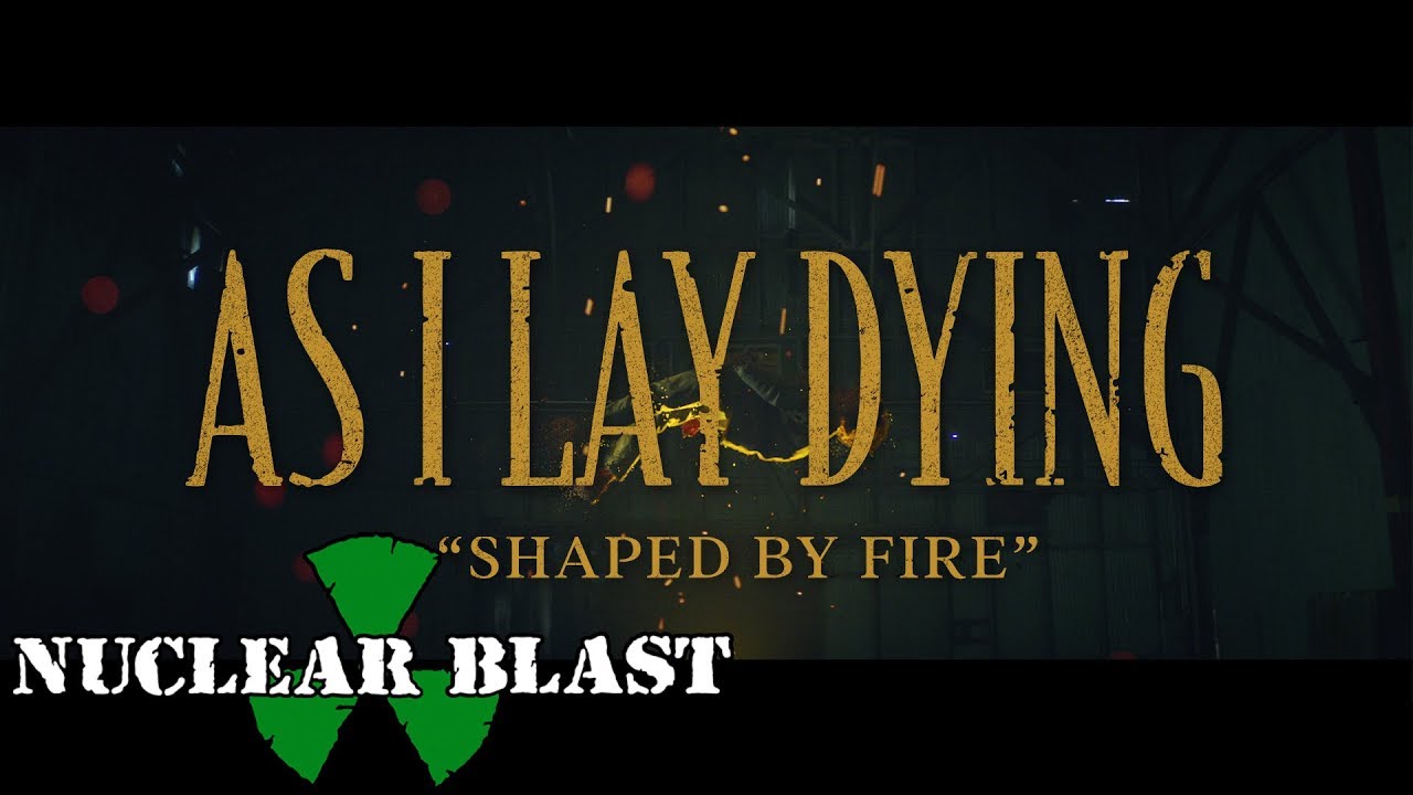 As I Lay Dying — Shaped By Fire