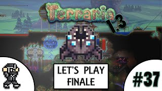 Terraria 1.3 Let's Play #37 - FINALE - Twinkle Poppers - Celestial Temple - Moon Lord