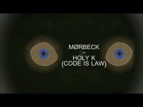 Moerbeck - Holy K (Code Is Law)