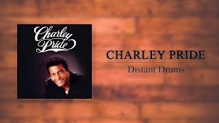 Charley Pride - Distant Drums