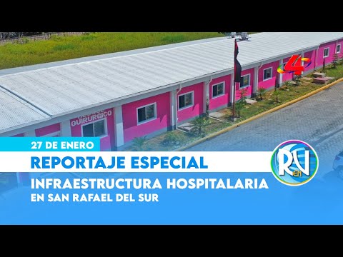 Nueva infraestructura hospitalaria en San Rafael del Sur: salud con calidad en Nicaragua 🏥
