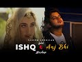 Ishq X Aaj Bhi Mashup Talha Anjum Vishal Mishra Best Of Soulful Mashup Midnight Beats
