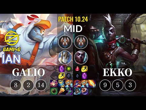 OZ Ian Galio vs Ekko Mid - KR Patch 10.24