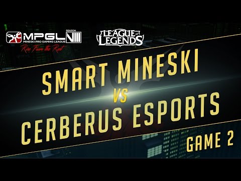 Smart Mineski vs Cerberus Esports - Mineski Pro Gaming League S8 LoL - Game 2 - [Semifinals]