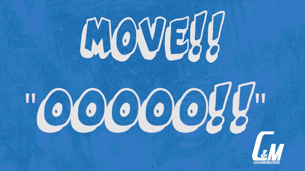 Cash and Maverick — The Way You Move (Lyric Video)