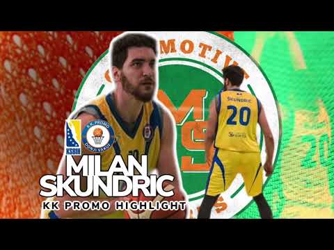 Milan Skundric KK Promo Season Highlight