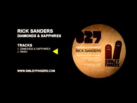 SFN027 Rick Sanders - Diamonds and Sapphires Ep - Smiley Fingers