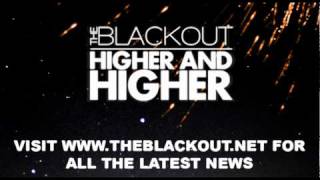 The Blackout - Higher and Higher ft Hyro Da Hero