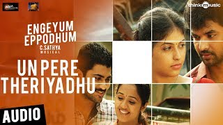 Download lagu Engeyum Eppodhum | Un Pere Theriyadhu Song | Jai, Anjali, Sharwanand, Ananya | C.Sathya mp3