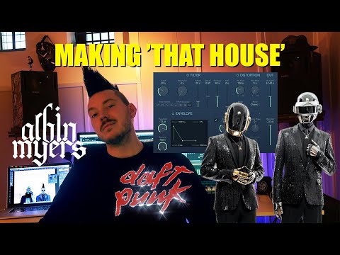 Making THAT HOUSE, Thomas Bangalter, Filter House, Daft Punk etcetcetcetcetc