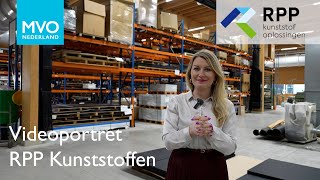Videoportret RPP Kunststofoplossingen Circulaire plastics (MVO Nederland)