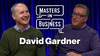 The Stock Picking Philosophy to Find the Next Amazon: Masters in Business with David Gardner