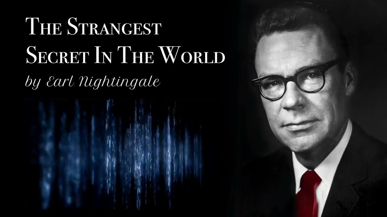 The Strangest Secret by Earl Nightingale Daily Listening