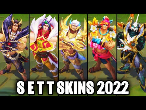 ALL SETT SKINS 2022 | League of Legends