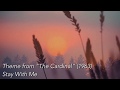 Theme from The Cardinal (Stay With Me)