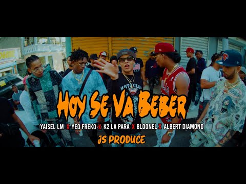 Yaisel LM  ❌YEO FREKO ❌ El Bloonel ❌ Albert Diamond ❌ K2 La Para Musical - Hoy Se Va Bebe