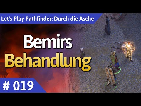 Pathfinder: Durch die Asche deutsch Teil 19 - Bemirs Behandlung Let's Play