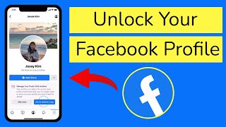 How to Unlock Your Facebook Profile on Mobile?