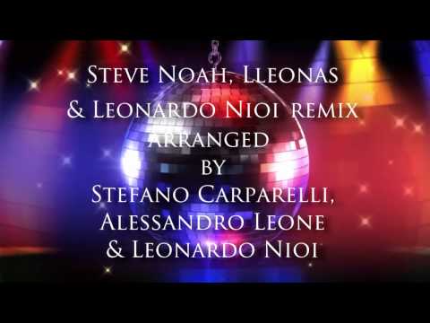 Stefano Carparelli feat Alyjah - Lovemotion (Steve Noah, Lleonas & Leonardo Nioi Remix) [Preview]