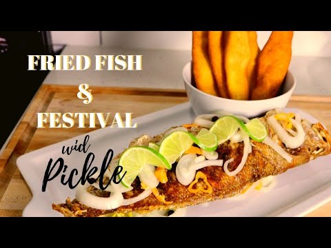 HOW TO MAKE FISH AND FESTIVAL | HELLSHIRE STYLE PICKLE | JAMAICAN STYLE | GREEDY GIRL ANN | #withme
