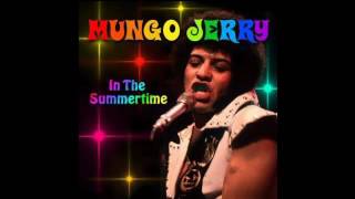 Mungo Jerry - In The Summertime (Remastered)