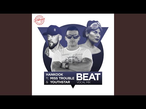 Beat (feat. Miss Trouble & Youthstar)