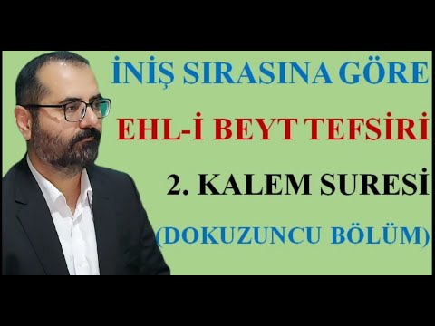 Kalem Suresi 9. Ders