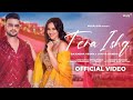 TERA ISHQ Gajendra Verma Jonita Gandhi Ft WanderersHub Harsh Gupta Prerna Malhan Love Song