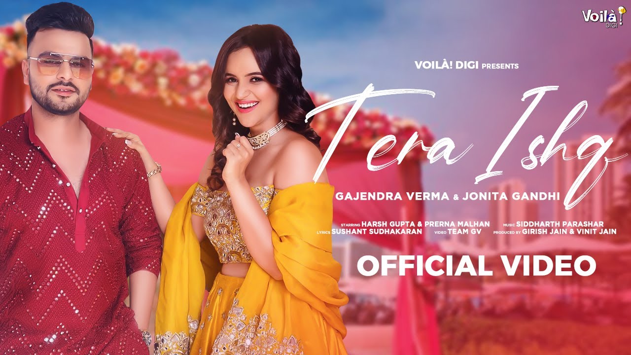 Tera Ishq Hindi| Gajendra Verma ft Jonita Gandhi Lyrics