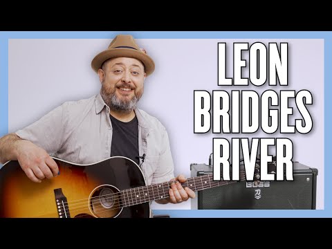 River - Leon Bridges