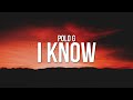 Polo G - I Know (Lyrics)