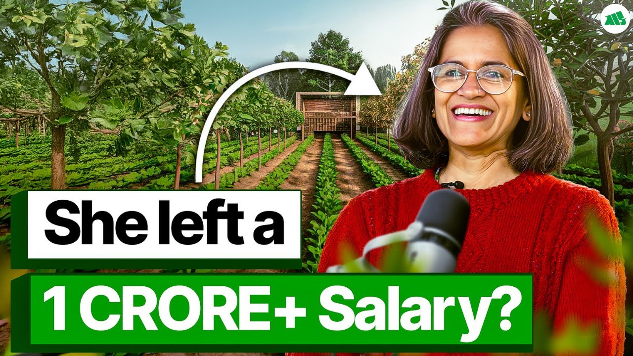 She Left a 1 CRORE Salary To do Farming? | Life Beyond Freedom