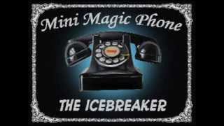 Mini Phone Ice Breaker