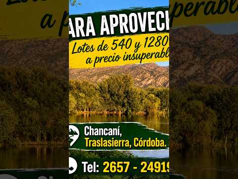 DUEÑO VENDE / financia Lote 1280 m2 en CÓRDOBA, Traslasierra, Chancaní