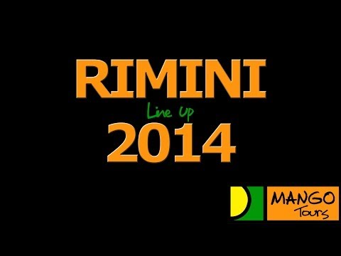 RIMINI Line Up // Sommerreise 2014 // MANGO Tours