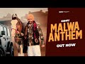 Malwa Anthem Music Video Sidhu Inderzy Latest Punjabi Song Newpunjabisong Sidhumoosewala