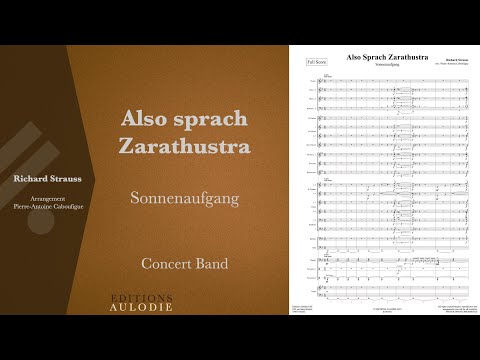 Also Sprach Zarathustra ! : Sonnenaufgang - Richard Strauss (score for concert band)