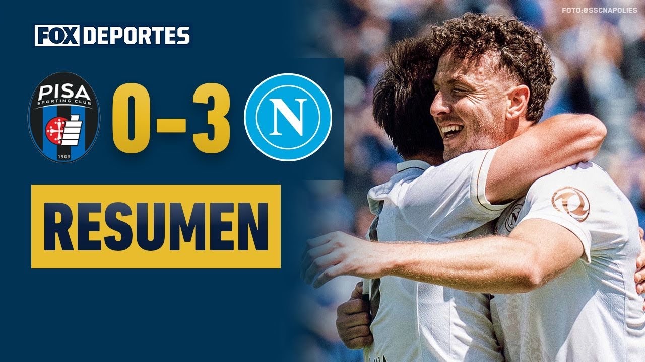 😎🇮🇹 Pisa 0-3 SSC Napoli | Serie A 2026 | Jornada 37| HIGHLIGHTS