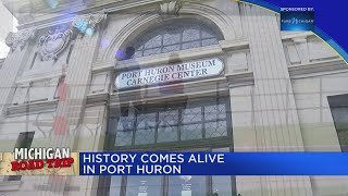 Michigan Road Trip: History comes alive in Port Huron