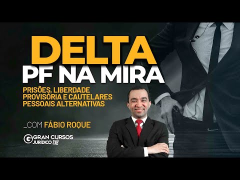 Delta PF na Mira com Prof. Fábio Roque