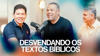 Desvendando os Textos Bíblicos | Com Fydel Santiago & Emerson Almeida | Reino Cast