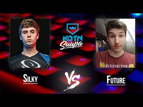 KOTN: Suupa - Day 2 - Silky vs Futue