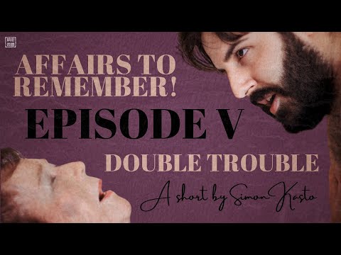 Affärer att minnas! - Episod V: Dubbeltrubbel